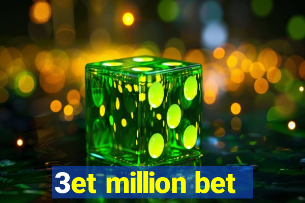 3et million bet